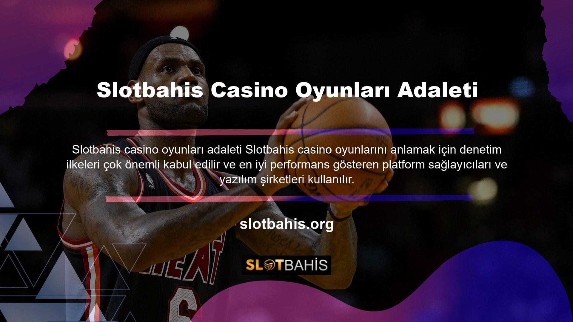 Slotbahis Casinodaki oyunlar adil, güvenilirdir ve tüm üyelere eşit davranır