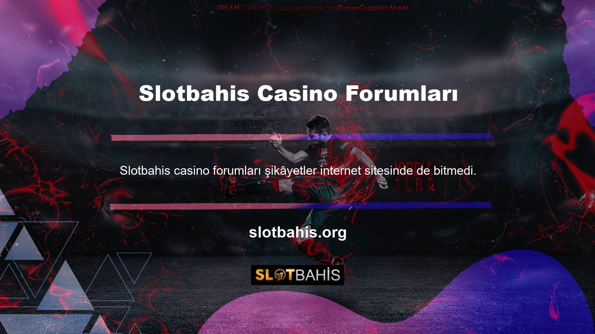 Slotbahis ile ilgili şikâyetler konusunda casino forumlarını araştırıyoruz çünkü bunlar ücretsizdir ve herkes istediği her şeyi yazabilir