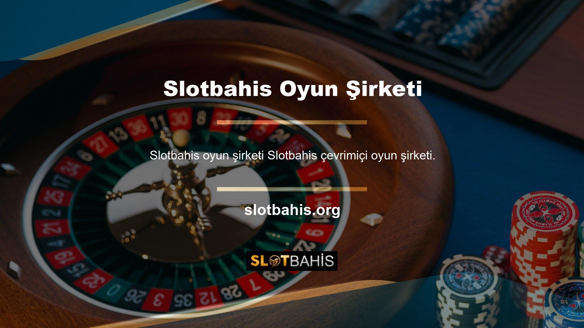 Çevrimiçi oyun şirketi Slotbahis müşterileri karşılamaya başladı